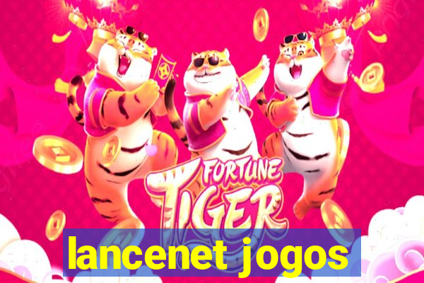 lancenet jogos